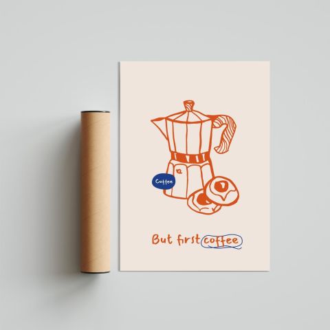 But First Coffee