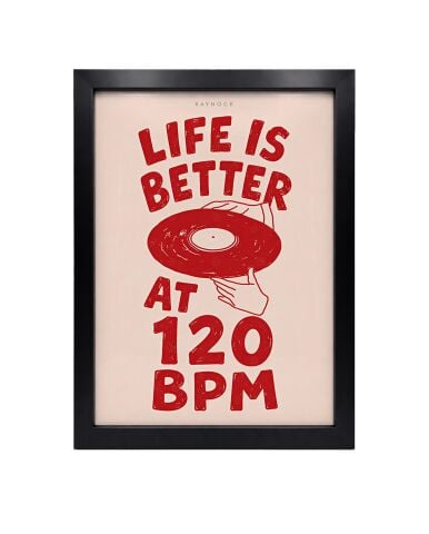 Life Is Better At 120 Bpm