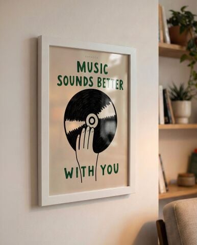 Music Sounds Better With You