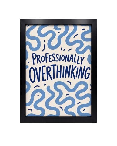 Professionally Overthinking
